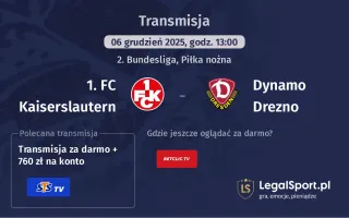 1. FC Kaiserslautern - Dynamo Drezno gdzie oglądać? (06.12)