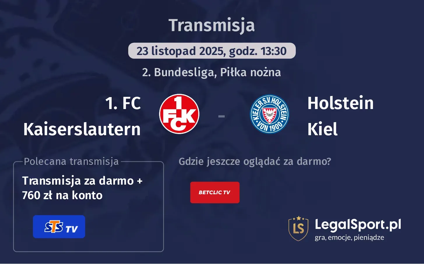 1. FC Kaiserslautern - Holstein Kiel Transmisje