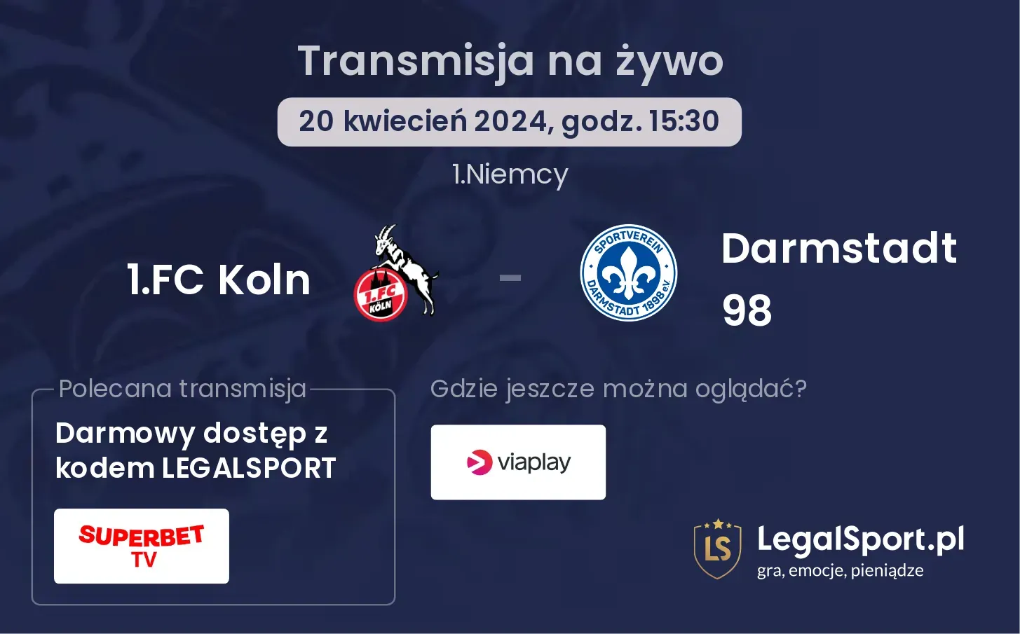 1.FC Koln - Darmstadt 98 transmisja na żywo