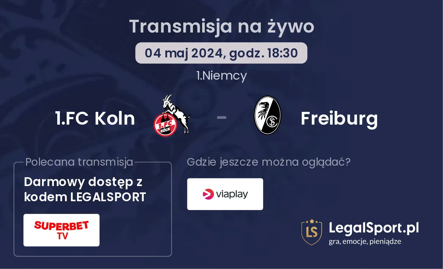 1.FC Koln - Freiburg transmisja na żywo
