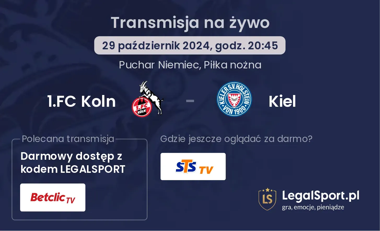 1.FC Koln - Kiel gdzie oglądać? 29.10, godz. 20:45