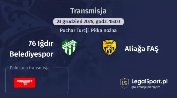 76 Iğdır Belediyespor - Aliağa FAŞ gdzie oglądać? (23.12)