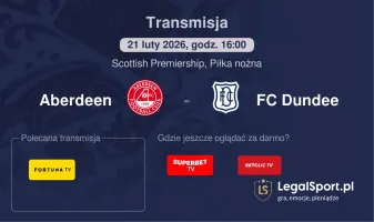 Aberdeen - FC Dundee gdzie oglądać? (21.02)
