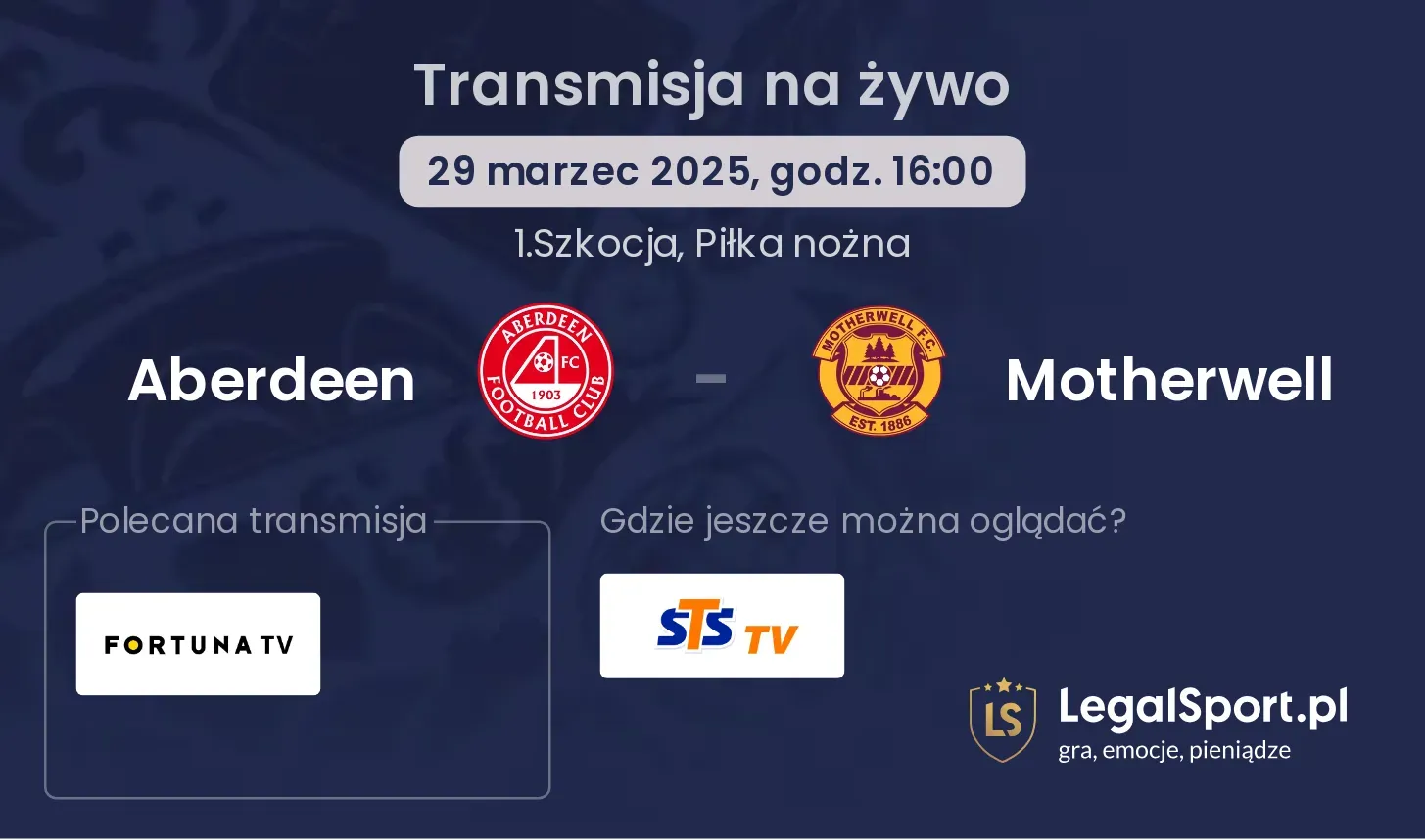 Aberdeen - Motherwell gdzie oglądać transmisję?