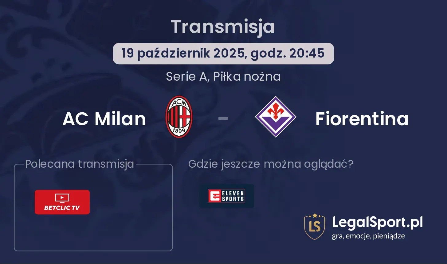 AC Milan - Fiorentina Transmisje