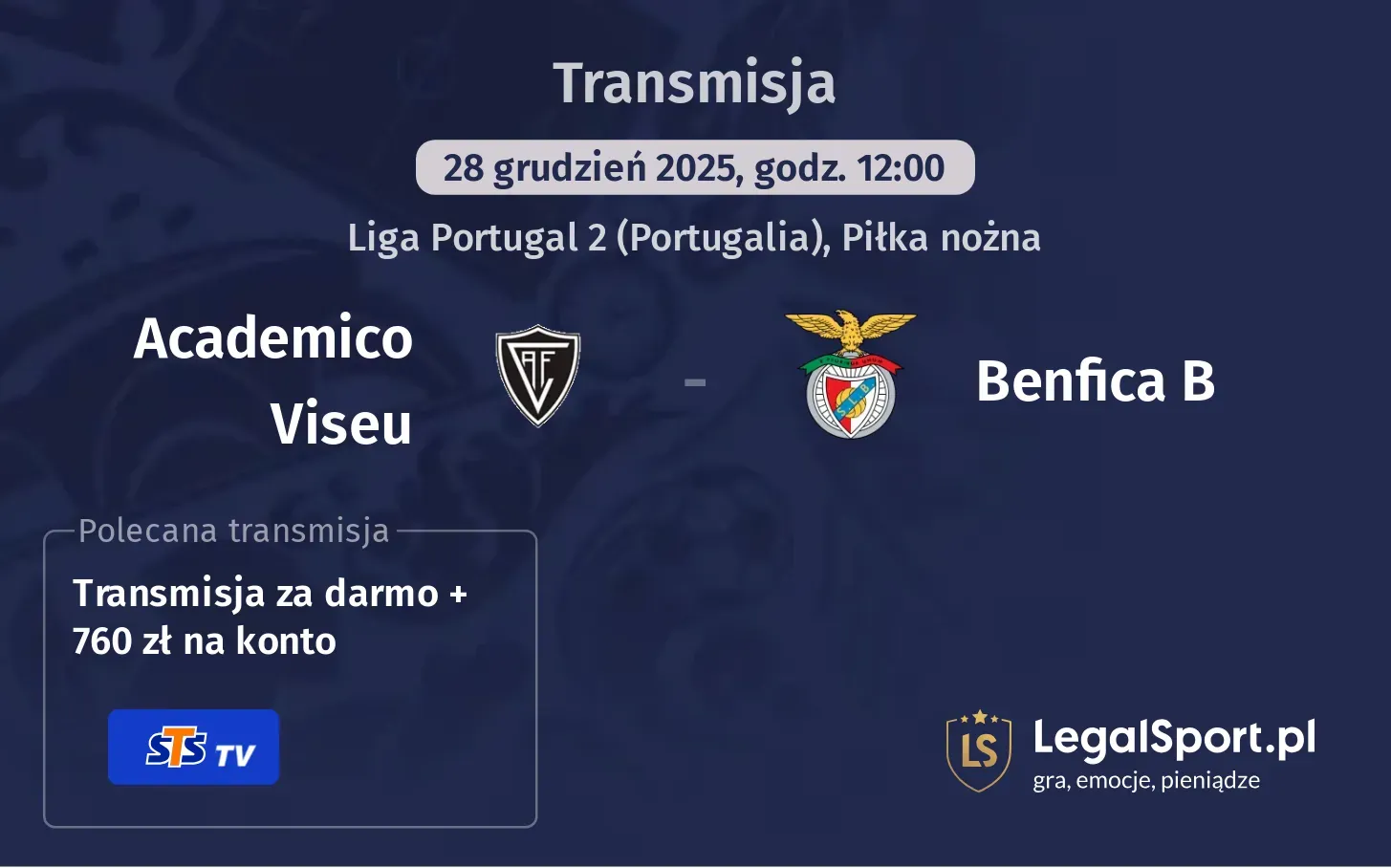 Academico Viseu - Benfica B Transmisje