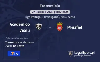 Academico Viseu - Penafiel gdzie oglądać? (29.11)