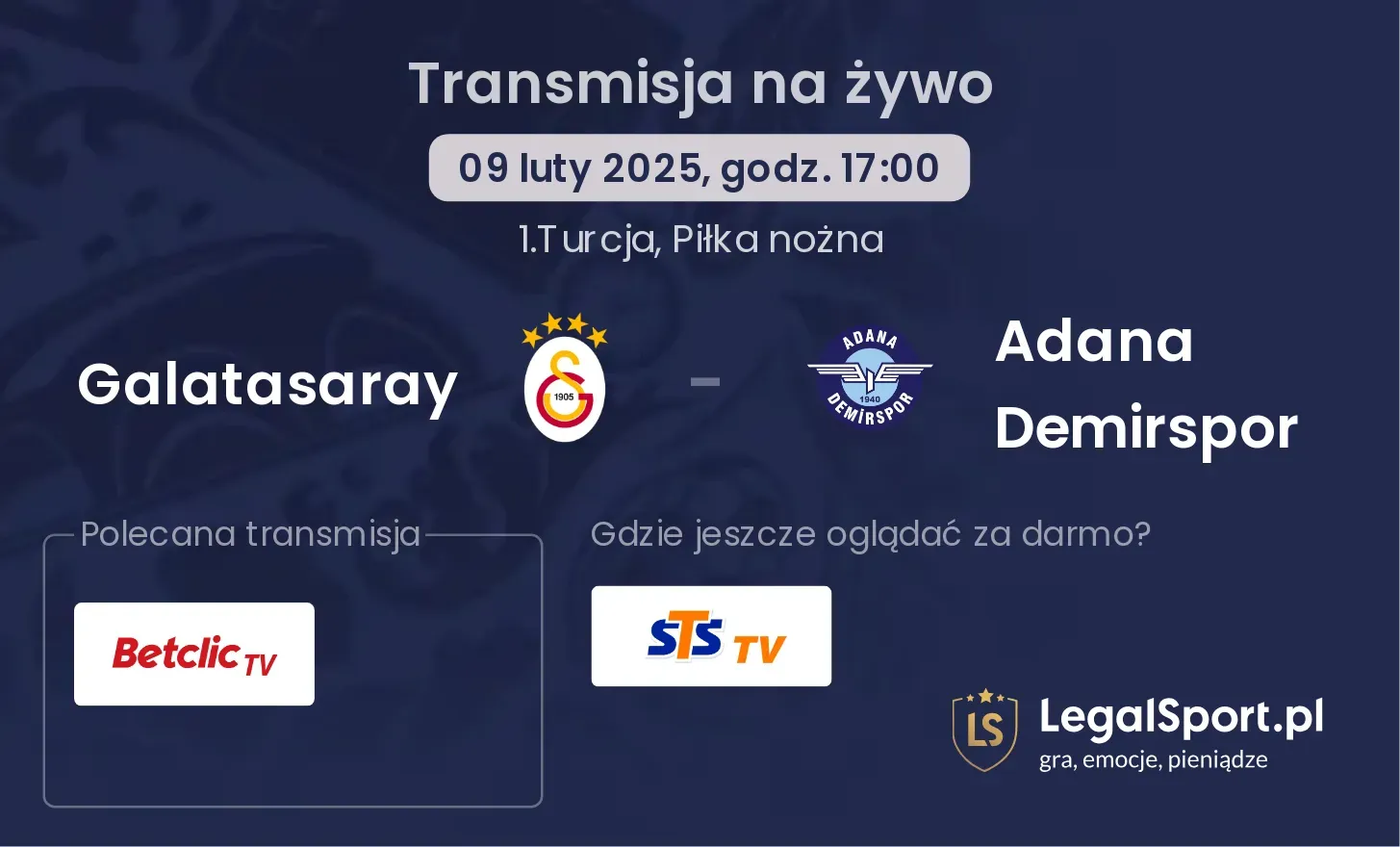 Galatasaray - Adana Demirspor gdzie oglądać?