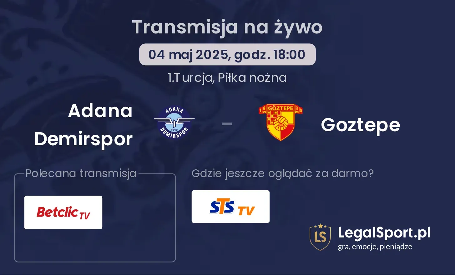 Adana Demirspor - Goztepe transmisja na żywo