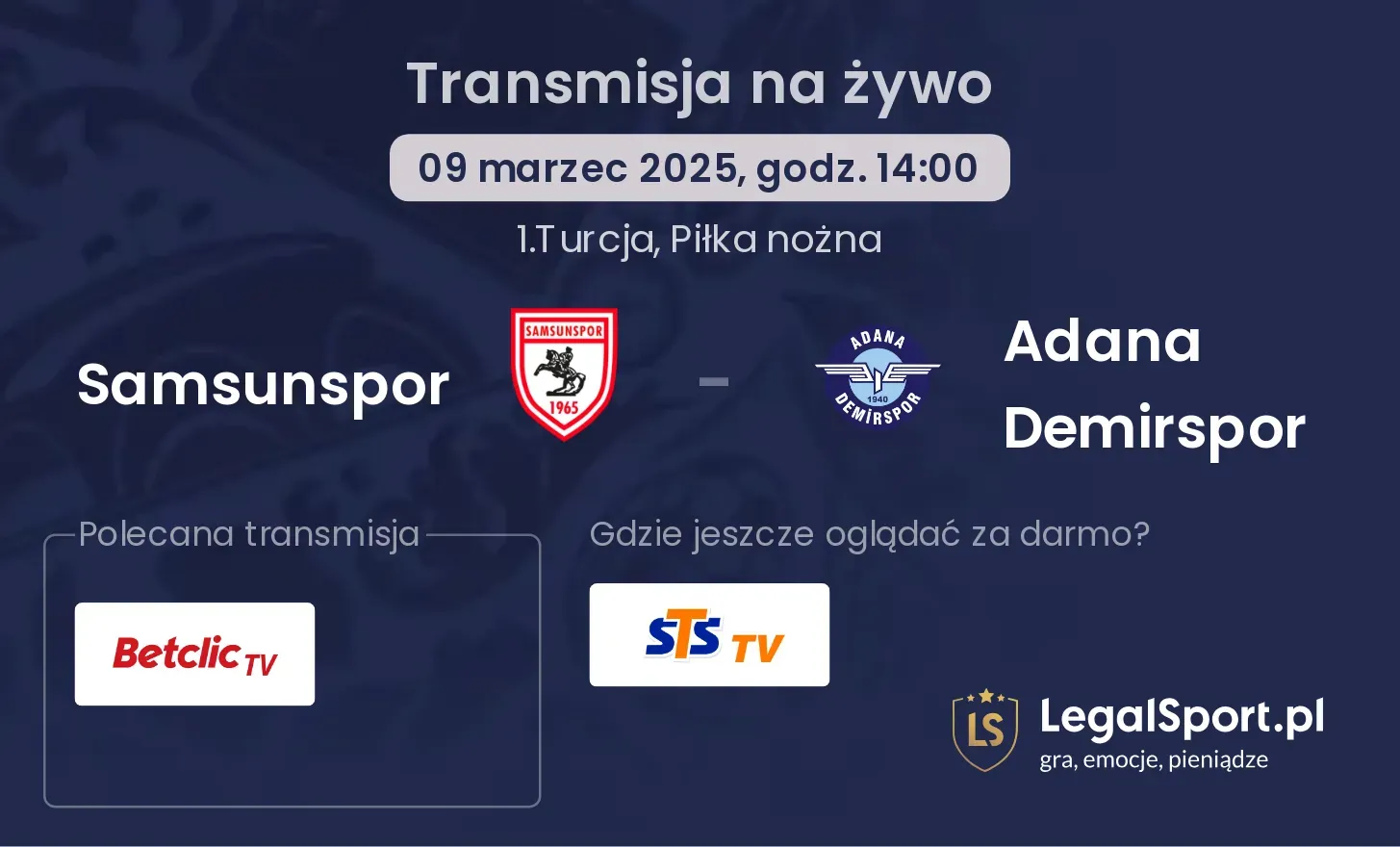 Samsunspor - Adana Demirspor gdzie oglądać transmisję?