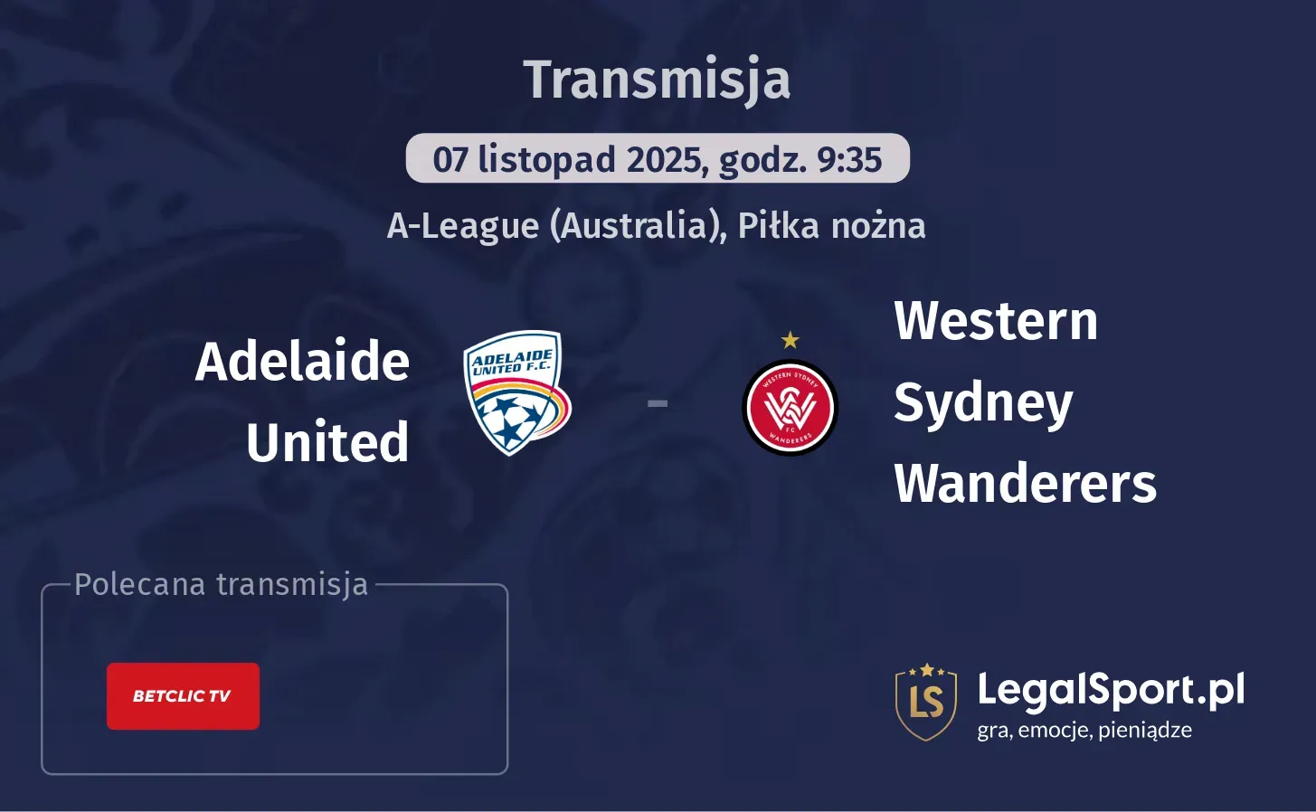 Adelaide United - Western Sydney Wanderers Transmisje