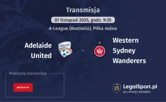 Adelaide United - Western Sydney Wanderers gdzie oglądać? (07.11)