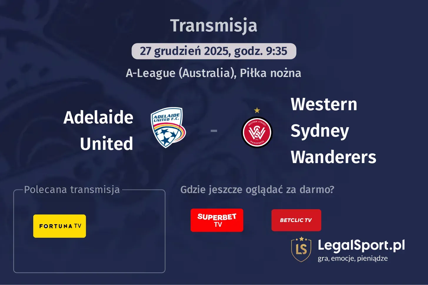 Adelaide United - Western Sydney Wanderers Transmisje
