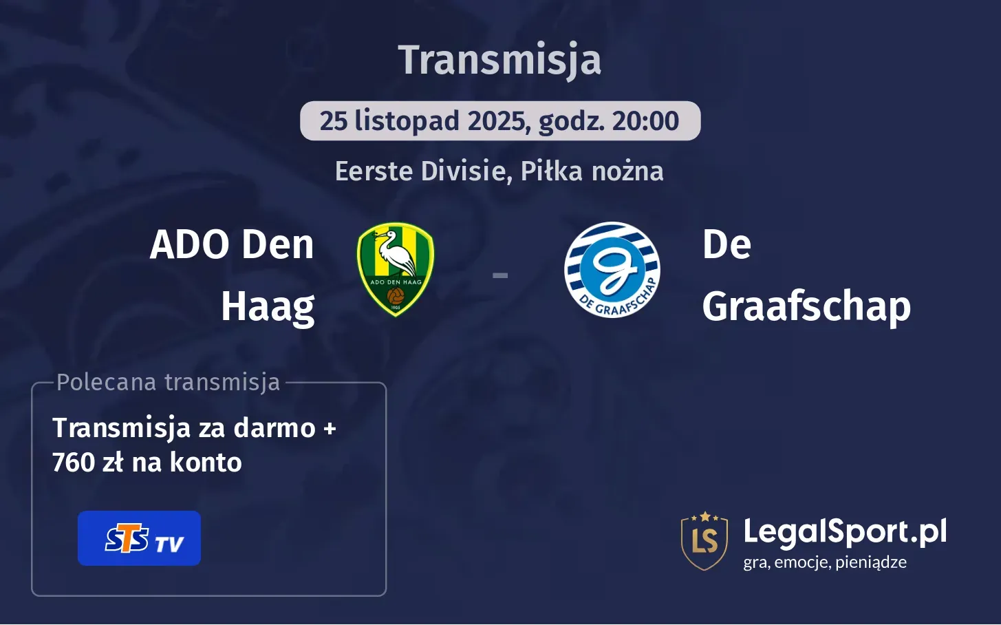 ADO Den Haag - De Graafschap Transmisje