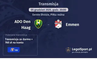 ADO Den Haag - Emmen gdzie oglądać? (05.12)