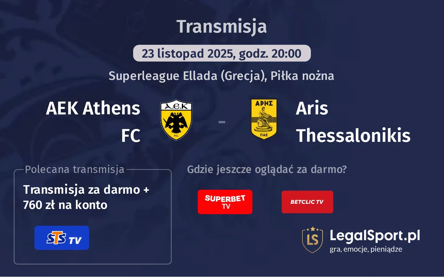 AEK Athens FC - Aris Thessalonikis Transmisje