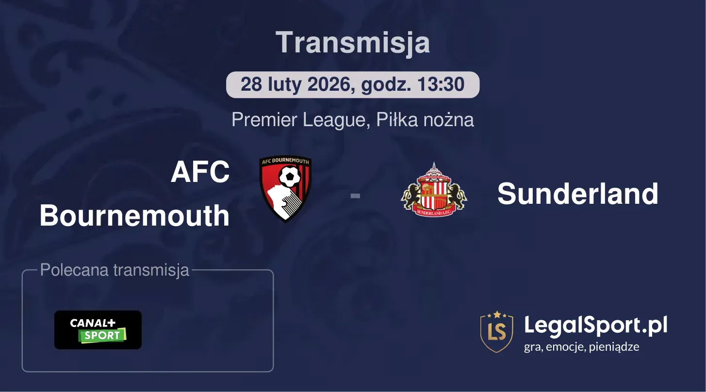 AFC Bournemouth - Sunderland Transmisje