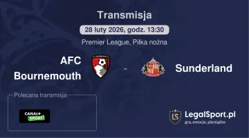 AFC Bournemouth - Sunderland gdzie oglądać (28.02.2026)