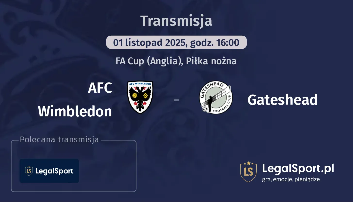 AFC Wimbledon - Gateshead Transmisje