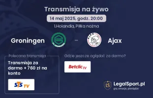 Groningen - Ajax gdzie oglądać?