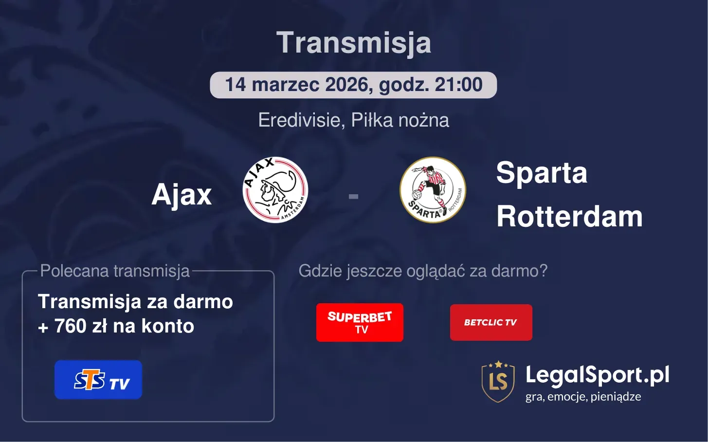 Ajax - Sparta Rotterdam Transmisje