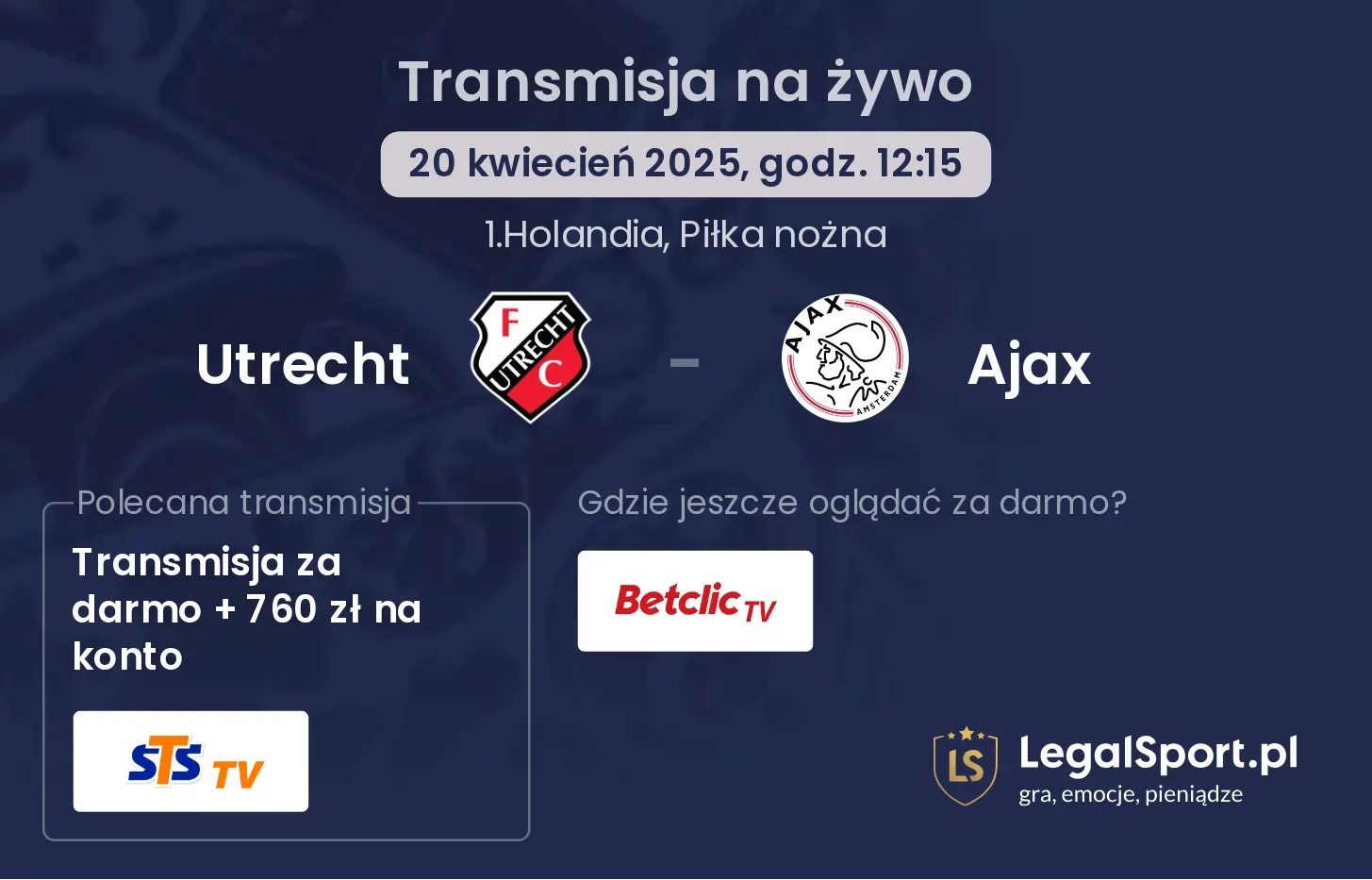 Utrecht - Ajax gdzie oglądać transmisję?