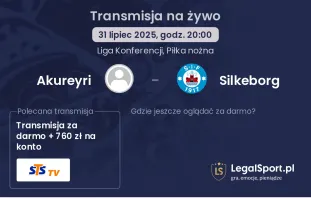 Akureyri - Silkeborg gdzie oglądać?