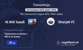 Al Ahli Saudi - Sharjah FC gdzie oglądać? (24.11)
