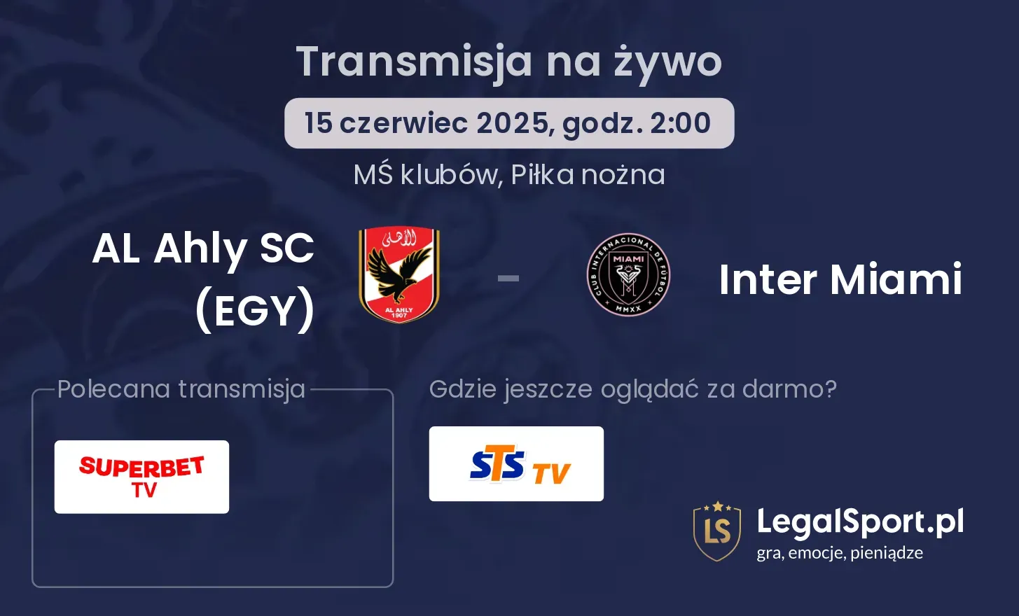 AL Ahly SC (EGY) - Inter Miami gdzie oglądać?