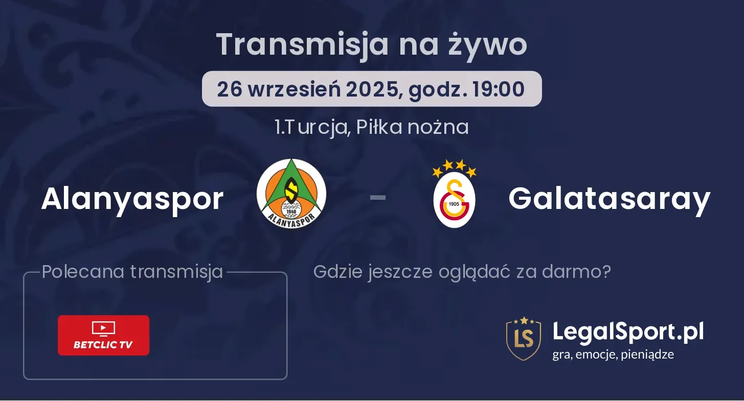 Alanyaspor - Galatasaray gdzie oglądać?