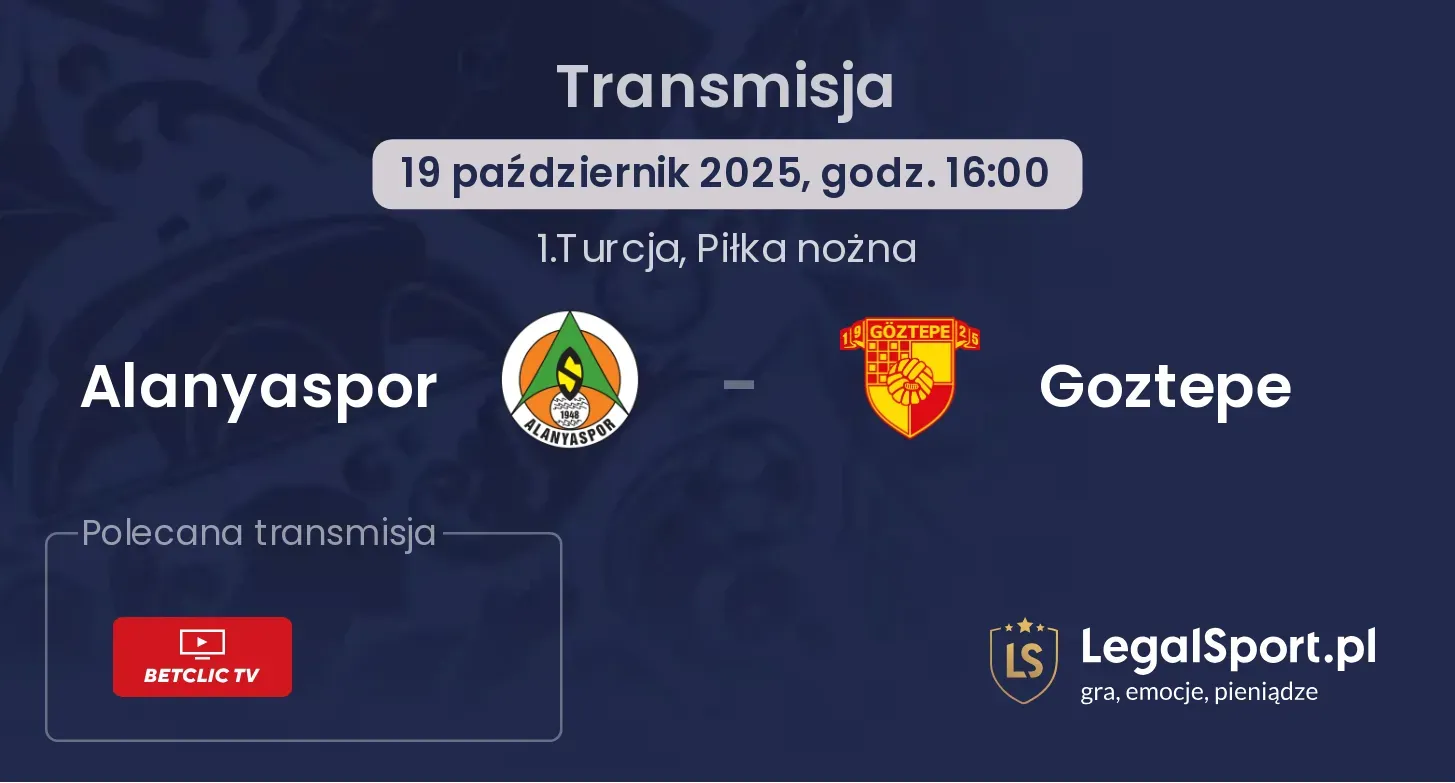 Alanyaspor - Goztepe Transmisje