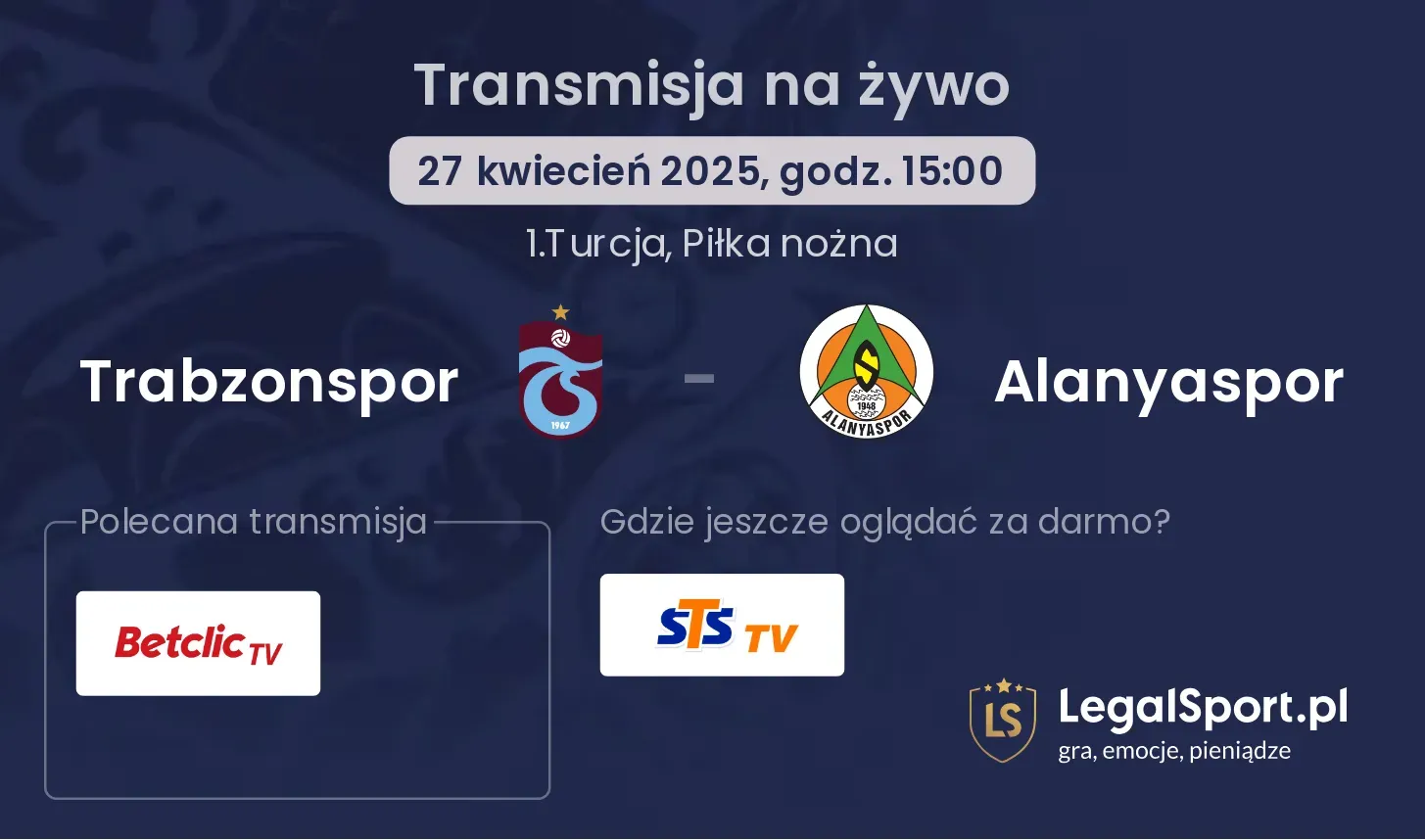 Alanyaspor - Trabzonspor transmisja na żywo