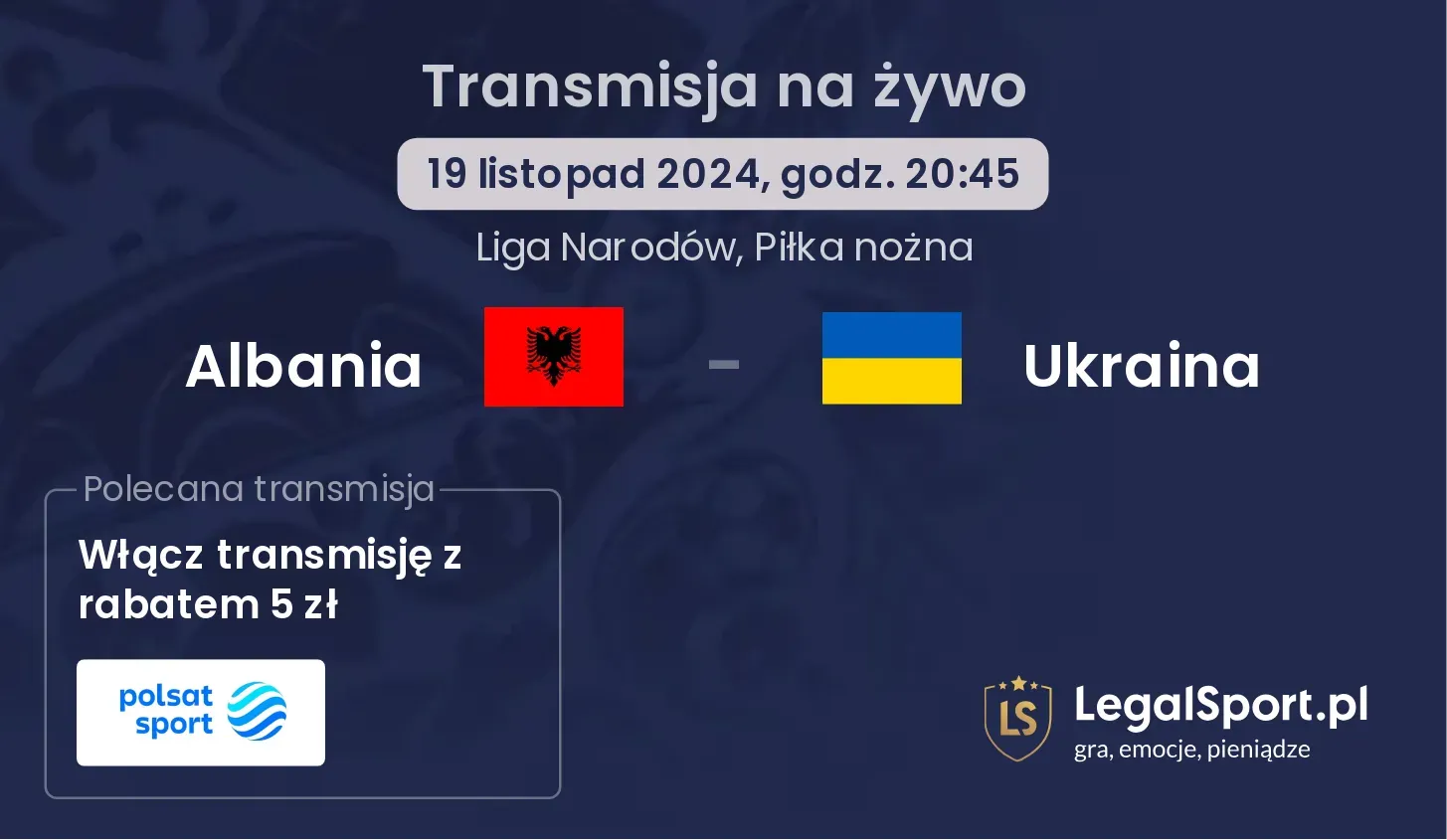 Albania - Ukraina gdzie oglądać? 19.11, godz. 20:45