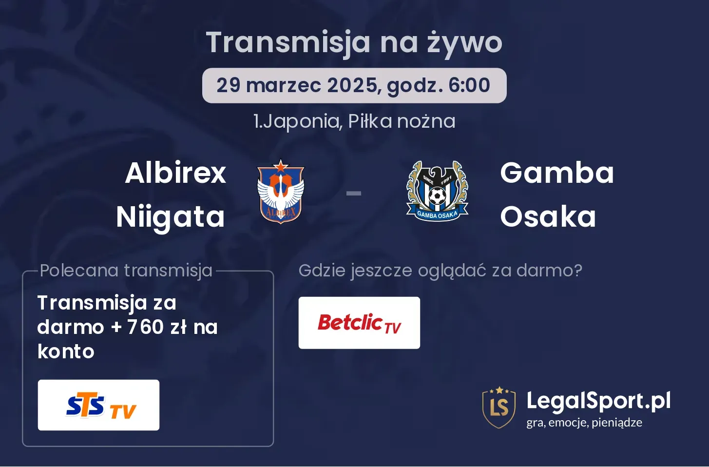 Albirex Niigata - Gamba Osaka gdzie oglądać transmisję?