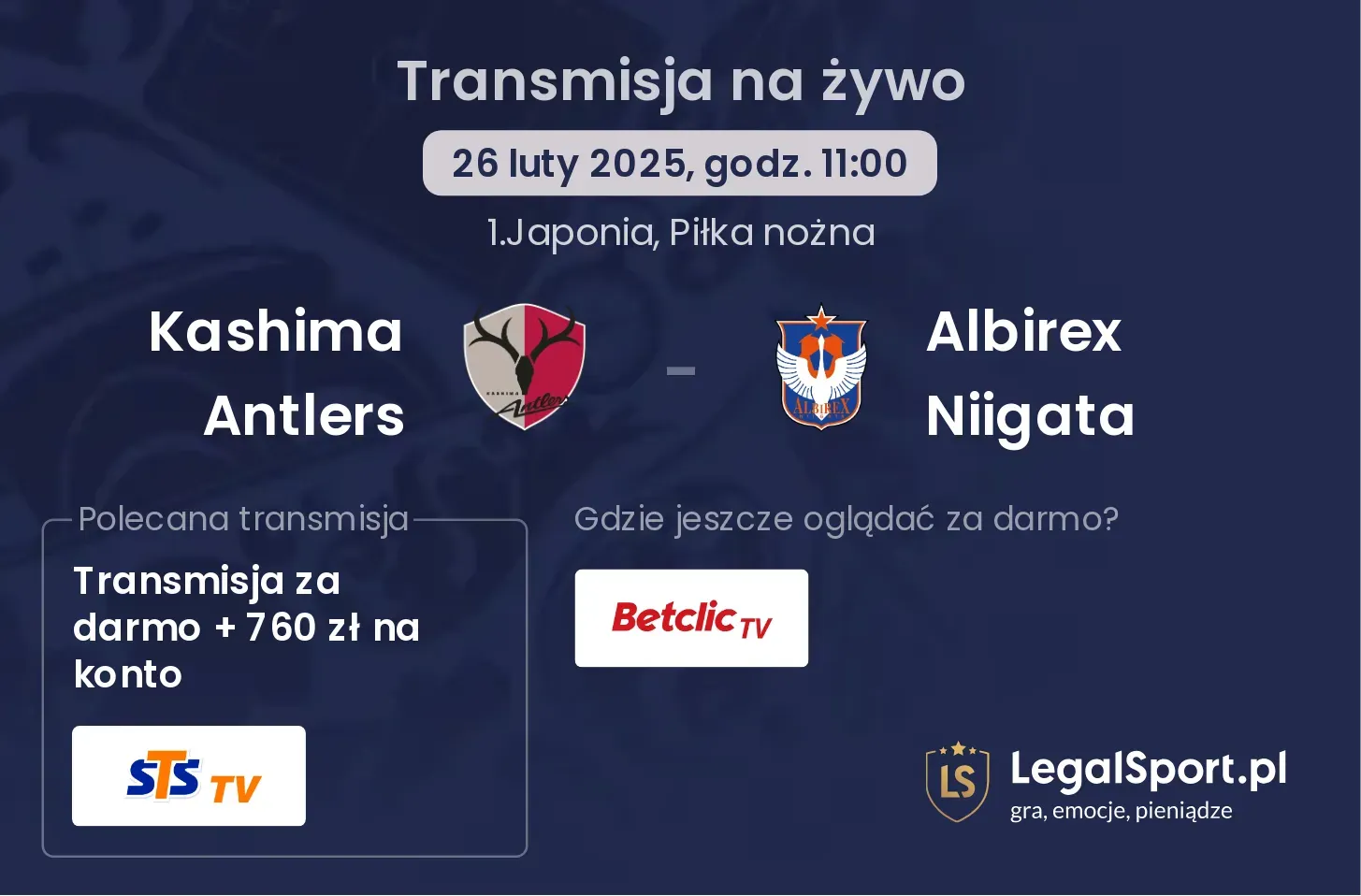 Kashima Antlers - Albirex Niigata gdzie oglądać transmisję?