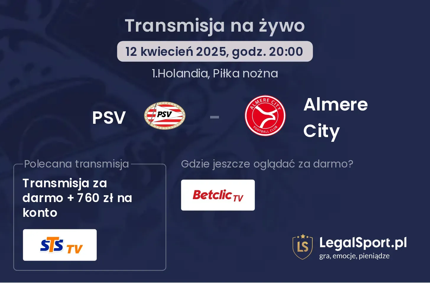PSV - Almere City gdzie oglądać transmisję?