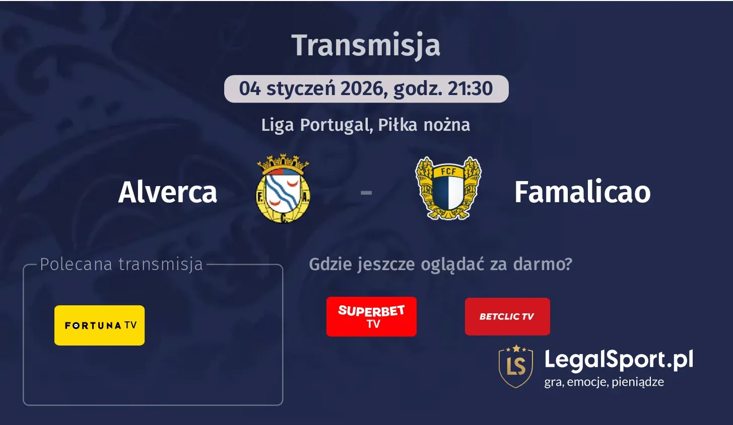 Alverca - Famalicao Transmisje