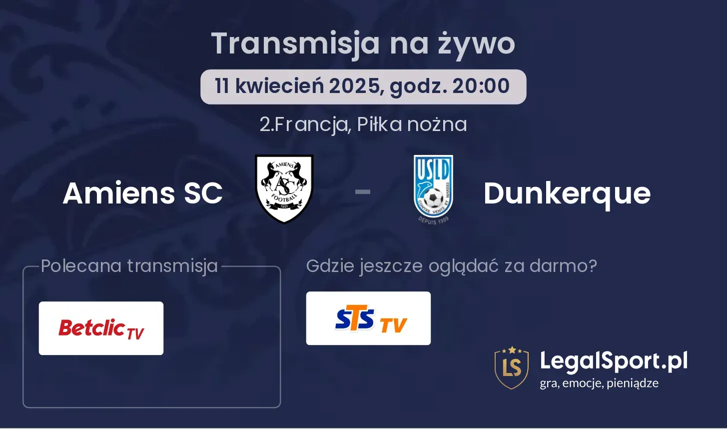 Amiens SC - Dunkerque gdzie oglądać transmisję?