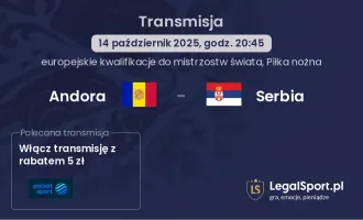 Andora - Serbia gdzie oglądać?