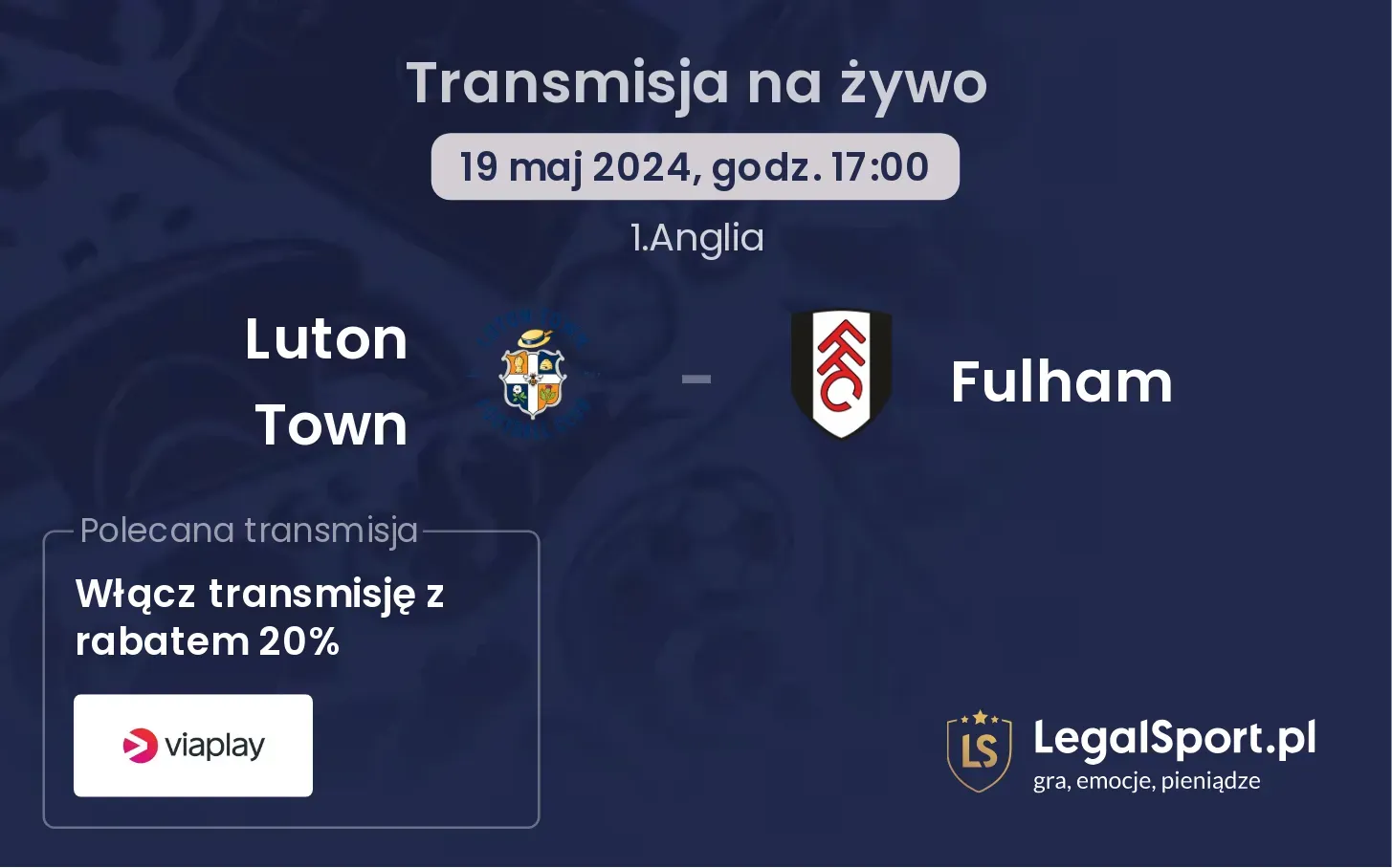 Luton Town - Fulham transmisja na żywo