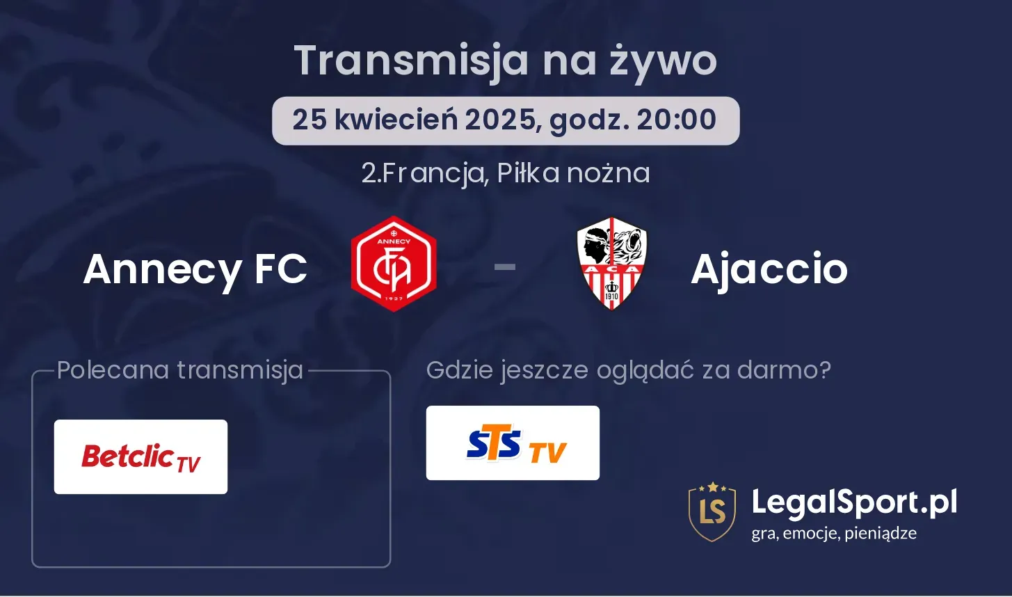 Annecy FC - Ajaccio gdzie oglądać transmisję?