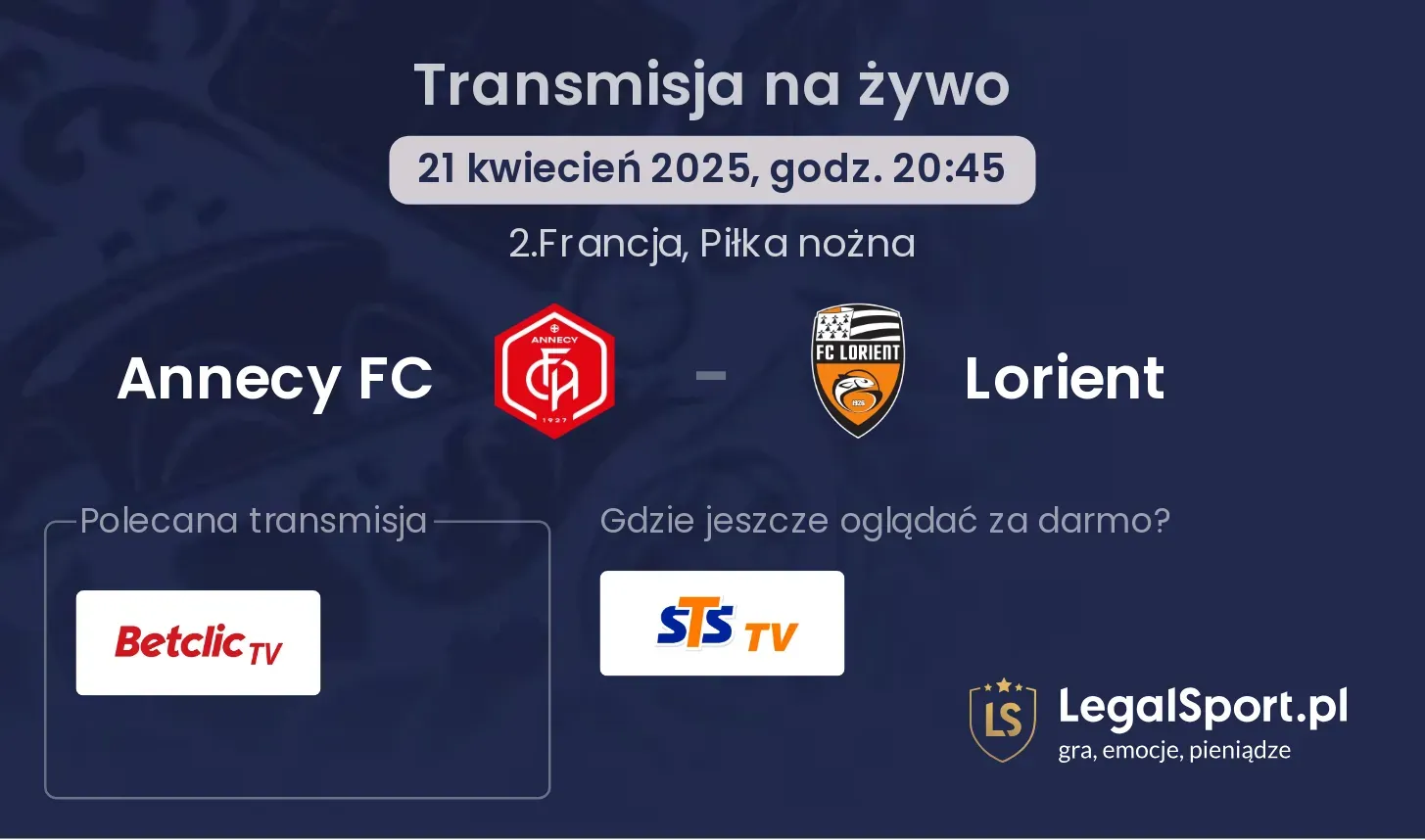 Annecy FC - Lorient gdzie oglądać transmisję?