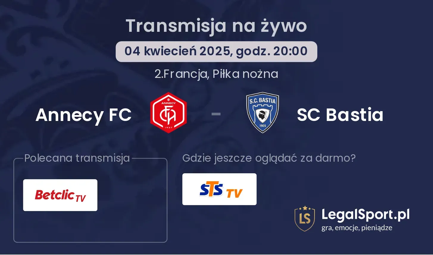 Annecy FC - SC Bastia gdzie oglądać transmisję?