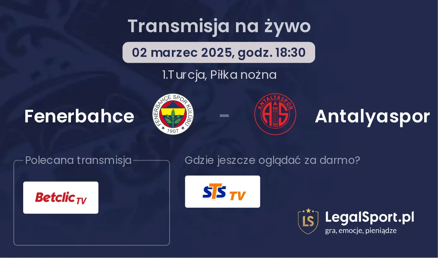 Fenerbahce - Antalyaspor gdzie oglądać?