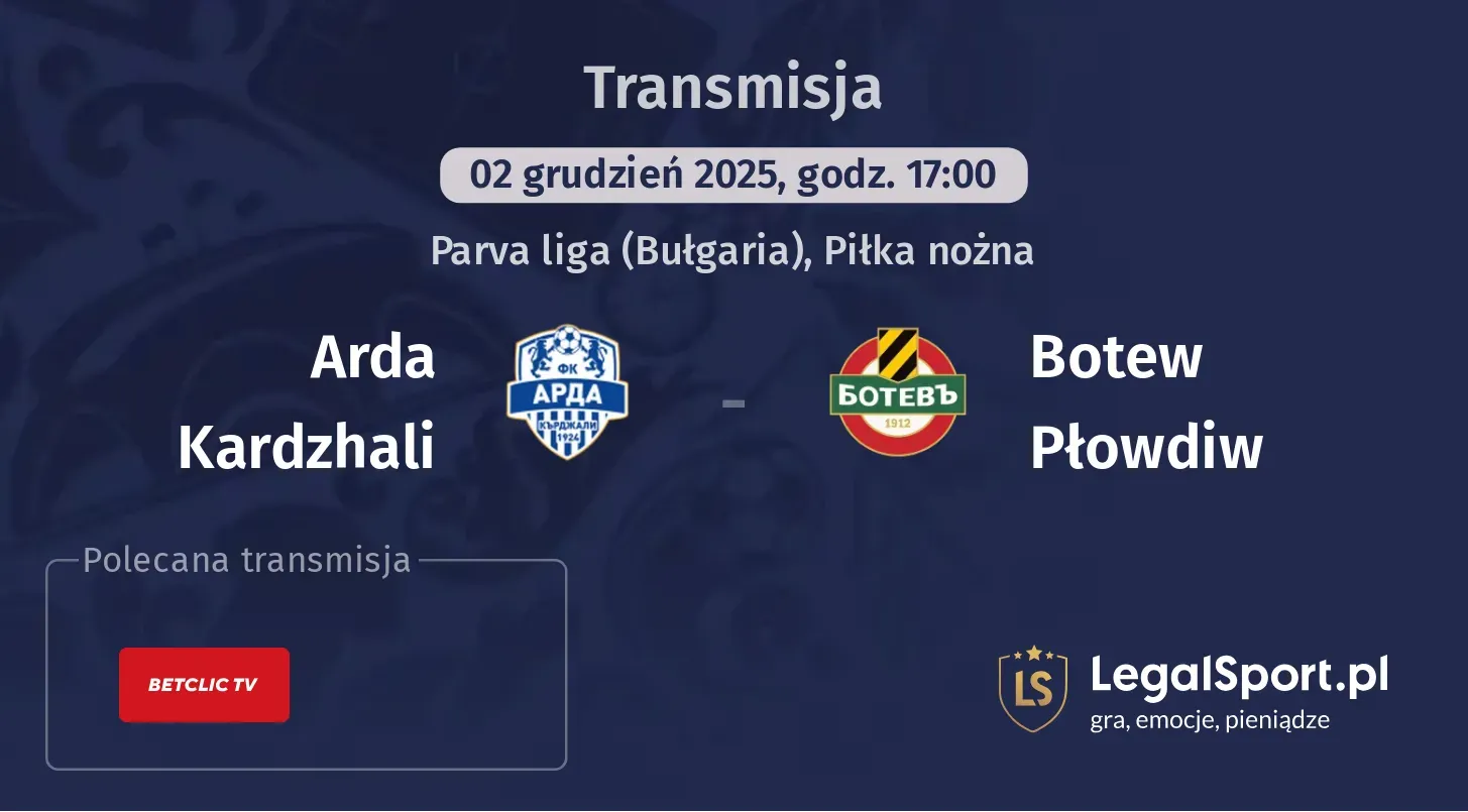 Arda Kardzhali - Botew Płowdiw Transmisje
