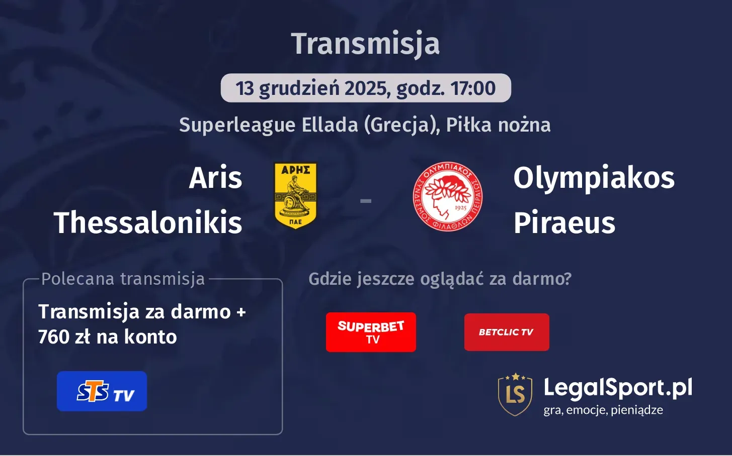 Aris Thessalonikis - Olympiakos Piraeus Transmisje