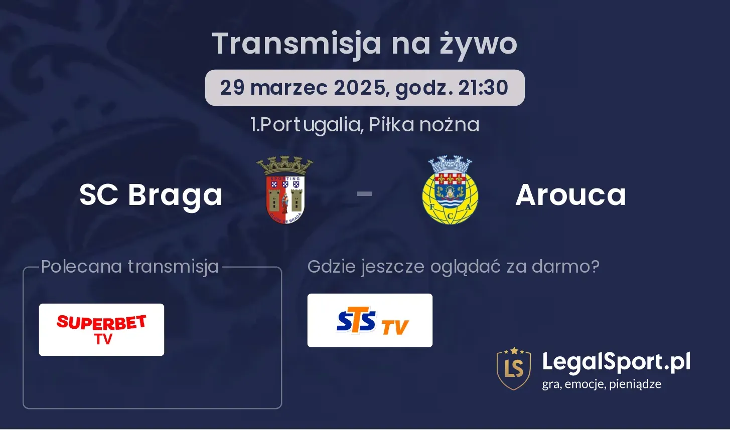 SC Braga - Arouca gdzie oglądać transmisję?