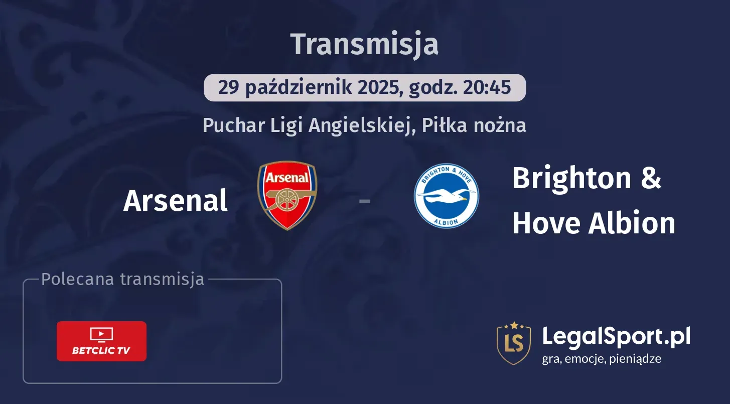 Arsenal - Brighton & Hove Albion Transmisje