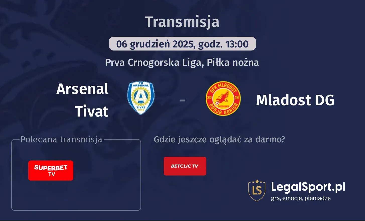 Arsenal Tivat - Mladost DG Transmisje