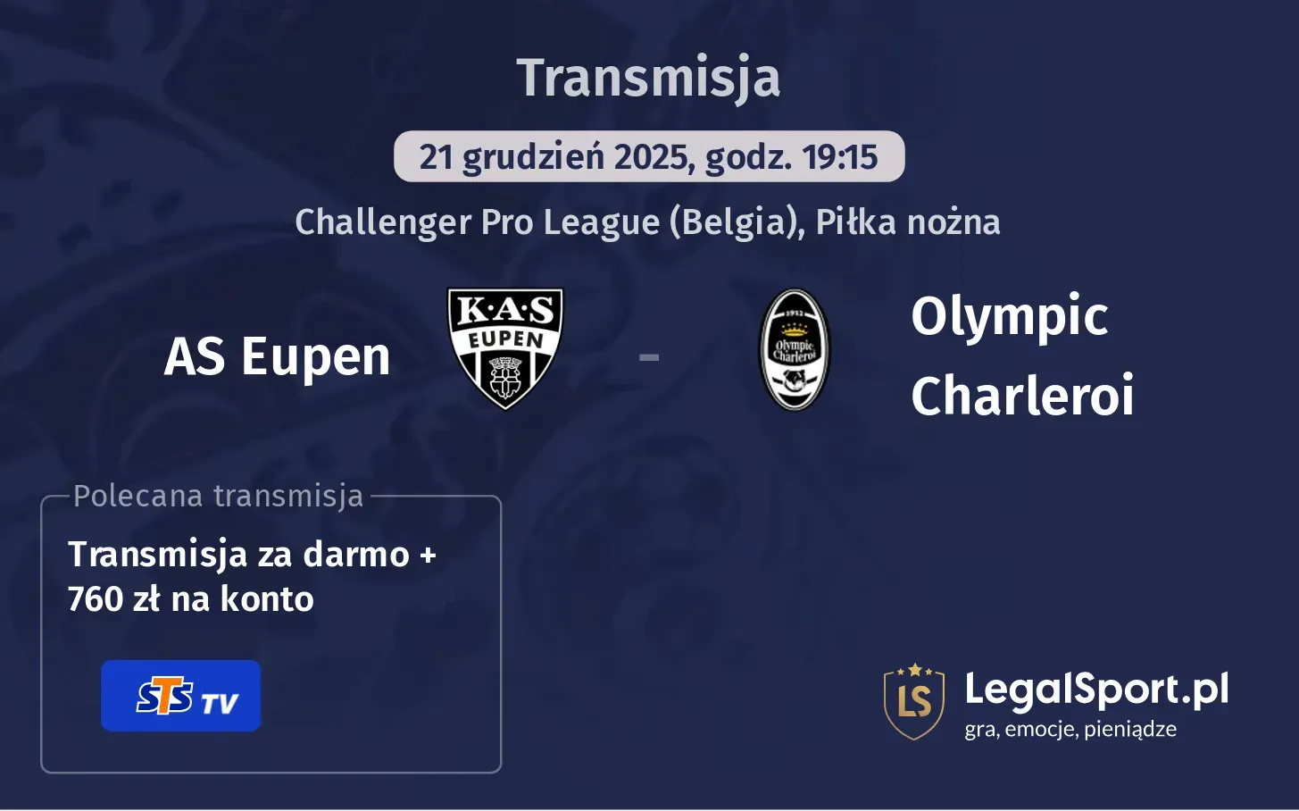 AS Eupen - Olympic Charleroi Transmisje